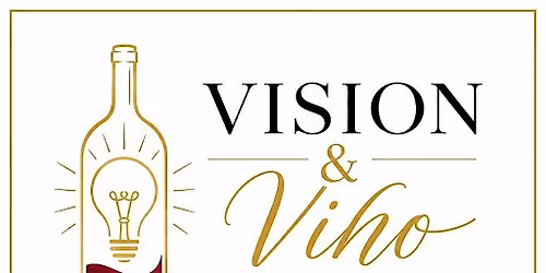 Vision & Vino Thursdays Networking Mixer