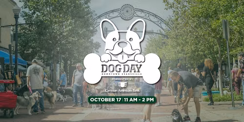 Dog Day Downtown Presented by German American Bank