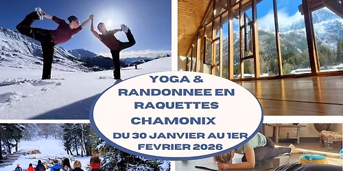 Week-end Yoga et randonn\u00e9e en raquettes \u00e0 Chamonix