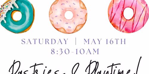 Pastries & Playtime - mommy & me