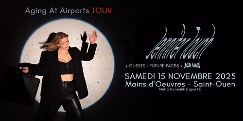 Jennifer Touch + Future Faces + Lila Ehj\u00e4 \/\/ Mains d'Oeuvres \/\/ 15.11.2025