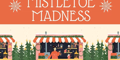 Mistletoe Madness