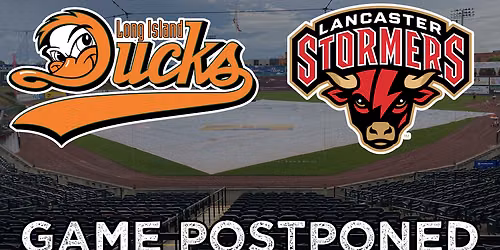 Lancaster Stormers at Long Island Ducks at Fairfield Properties Ballpark