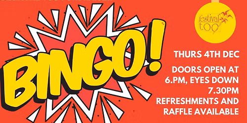 Festival Too Festive Bingo - Festival Too Fundraiser 