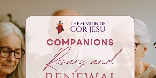 Rosary & Renewal - Companions