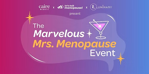 The Marvelous Mrs. Menopause Event 2026