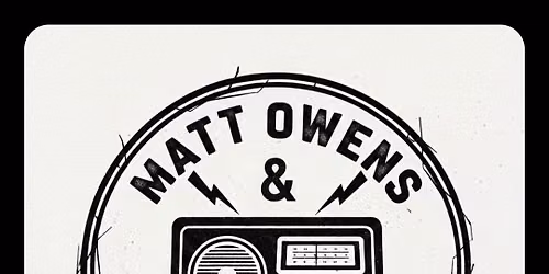 Live at the Tuppenny: Matt Owens and Radioking