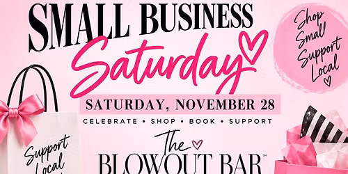 The Blowout Bar Small Business Saturday