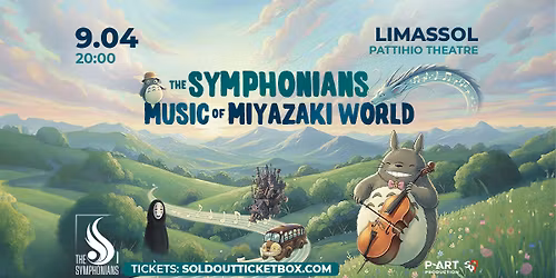 Music of Miyazaki World performed by The Symphonians in Limassol