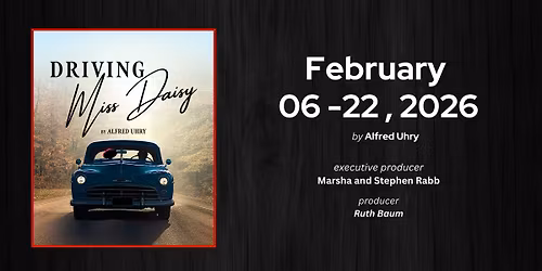 Driving Miss Daisy by Alfred Uhry