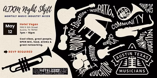 ATXM Night Shift Music Industry Mixer + Open Mic (FREE) May 12th!
