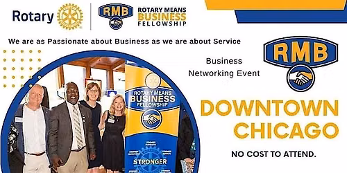 Rotary Means Business Downtown Chicago