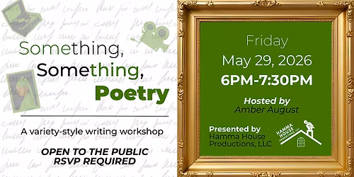 Something, Something, Poetry: A Writing Workshop