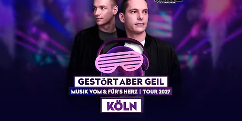 Gest\u00f6rt aber GeiL | Musik vom & f\u00fcr's Herz | Tour 2027 | K\u00f6ln