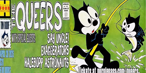 The Queers\/Say Uncle\/Exaggerators\/Hale Bopp Astronauts