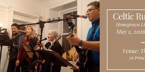 Celtic Rumblings - Homegrown Live Celtic Venue