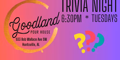 Trivia Night at Goodland!