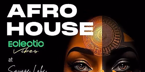 ECLECTIC VIBES - AFRO HOUSE  FRIDAYS (AFRO PULSE)