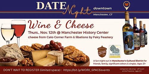 DateNight Downtown Wine & Cheese Tasting at Manchester Historical Society