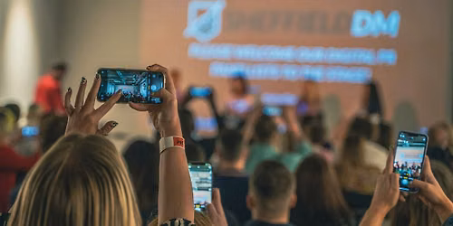 Sheffield DM #39: Digital Marketing Meetup