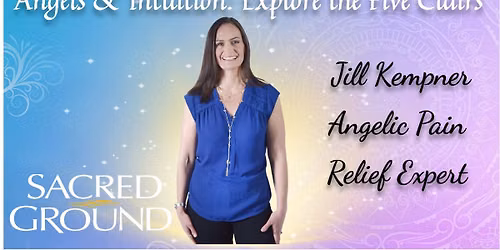 Clairaudience: Hearing Divine Guidance An Angels & Intuition Workshop