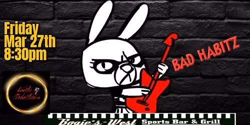 Bad HabitZ Live At Bogies's West!