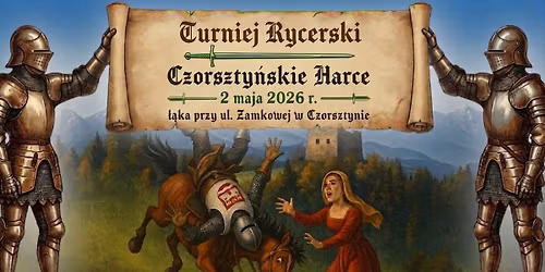 CZORSZTY\u0143SKIE HARCE - IMPREZA RYCERSKA