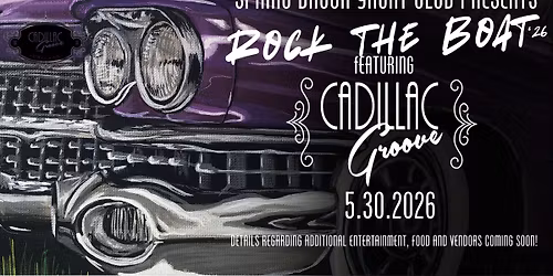 ROCK THE BOAT FEATURING: CADILLAC GROOVE AND BLIND MICE!