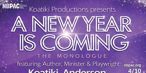 Koatiki Productions presents A New Year is Coming Monologue