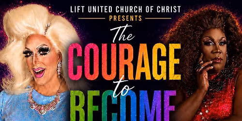 Drag Sunday @LiFT United Church of Christ