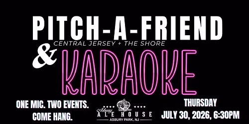Pitch-A-Friend + Karaoke at Asbury Ale House