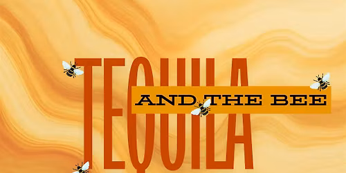 Tequila and the BEE