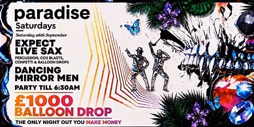 Paradise Saturdays - \u00a31000 Balloon Drop
