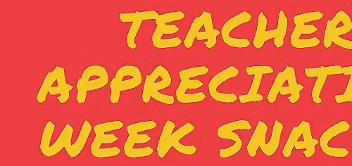 Treats for Teachers - May