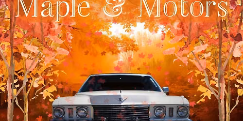 Maple & Motors