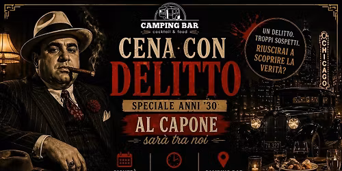 CENA CON DELITTO - anni 30 - al Camping bar