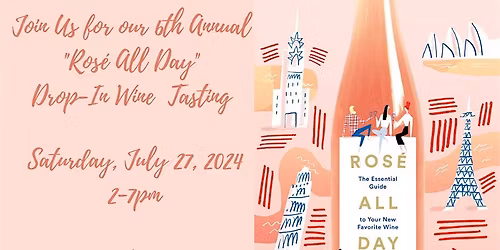 Corks and Cuvee 8th Annual Rose All Day Drop In Wine Tasting
