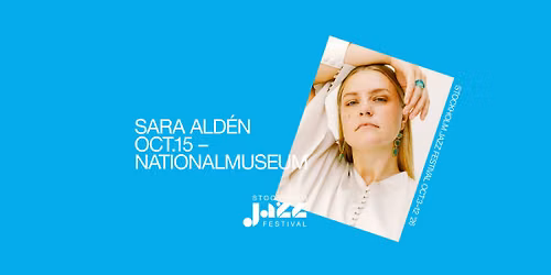 Sara Ald\u00e9n | Stockholm Jazz Festival