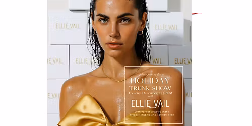 Ellie Vail Holiday Trunk Show