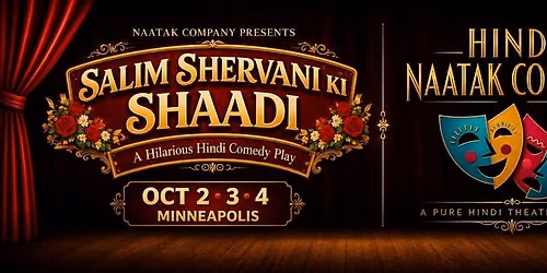 Salim Shervani Ki Shaadi a Hindi Comedy Play in St Paul