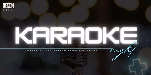 Karaoke Night at Recon Brewing