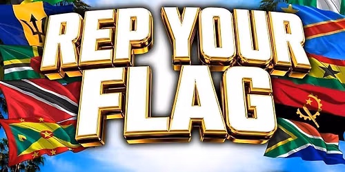 REP YOUR FLAG \/ PRE CARNI PARTY \ud83c\udf0b