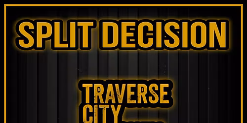 Split Decision @ TC Whiskey Co.