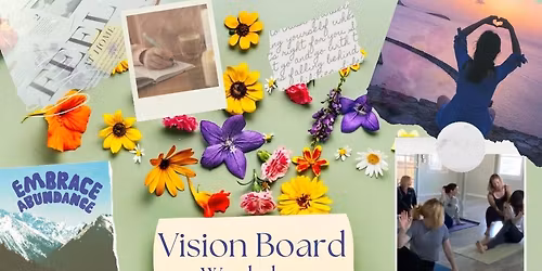 Vision Board Workshop: Create your best life 