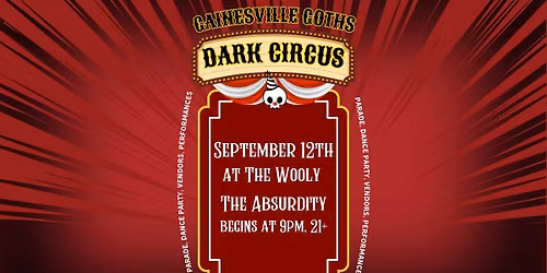 Gainesville Goths presents: Dark Circus \ud83c\udfaa\ud83d\udda4