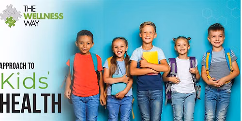 The Wellness Way Approach to Kids' Health
