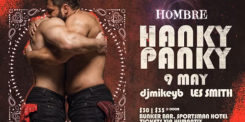 HOMBRE presents: Hanky Panky 2026 — Sportsman Hotel