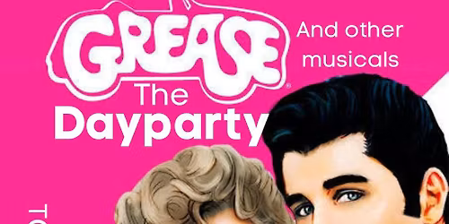 GREASE - The day party