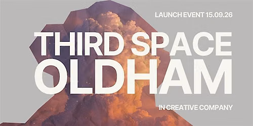 Third Space Oldham Launch Event