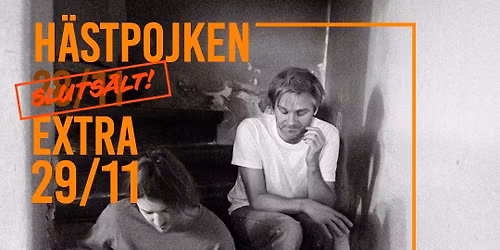 H\u00e4stpojken \u2013 konsert p\u00e5 ST\u00c5 \ud83d\udc34 Fre 28\/11 UTS\u00c5LT \u2013 Extrashow l\u00f6r 29\/11!